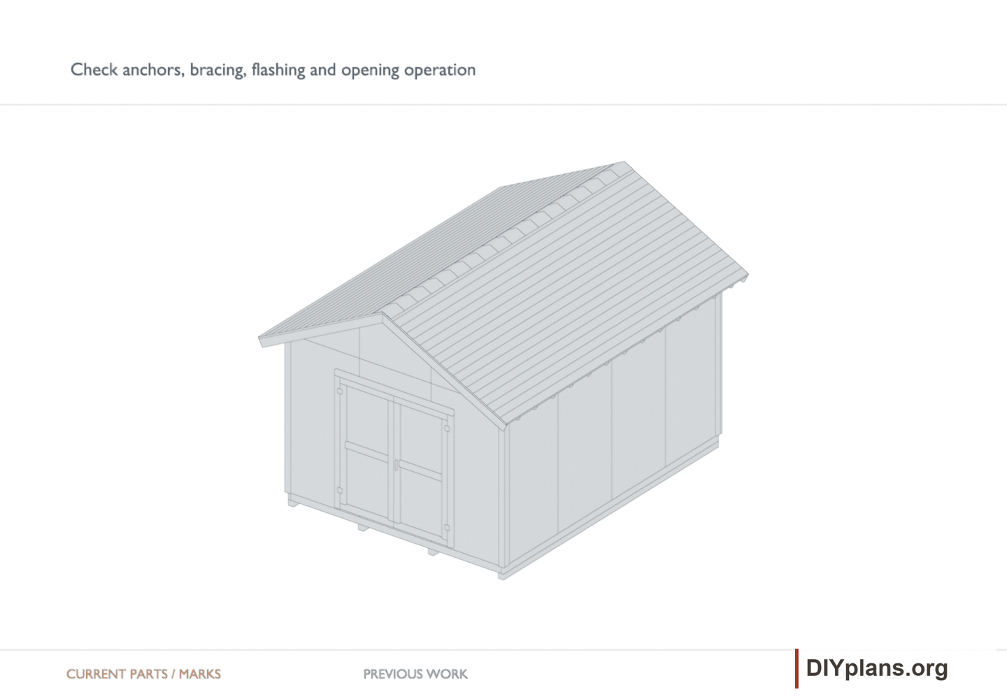 Completed shed for the final inspection.