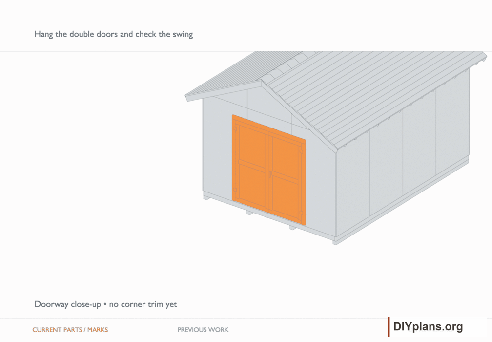 Hang the double doors and check the swing. Orange identifies the current parts or layout marks; gray shows earlier work.