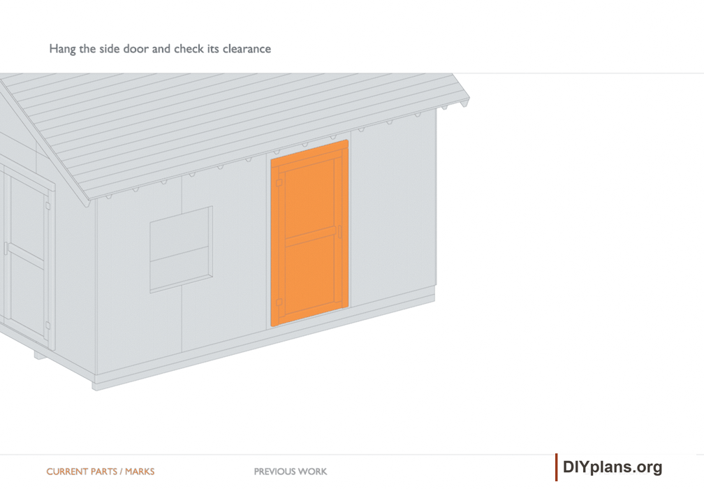 Hang the side door and check its clearance. Orange identifies the current parts or layout marks; gray shows earlier work.