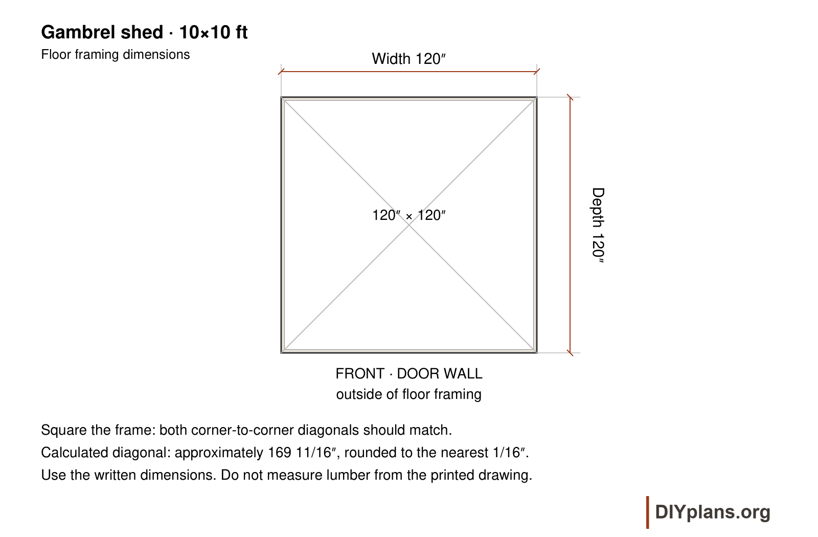 10x10 floor framing width, depth and diagonals