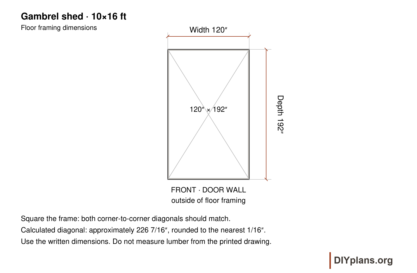 10x16 floor framing width, depth and diagonals
